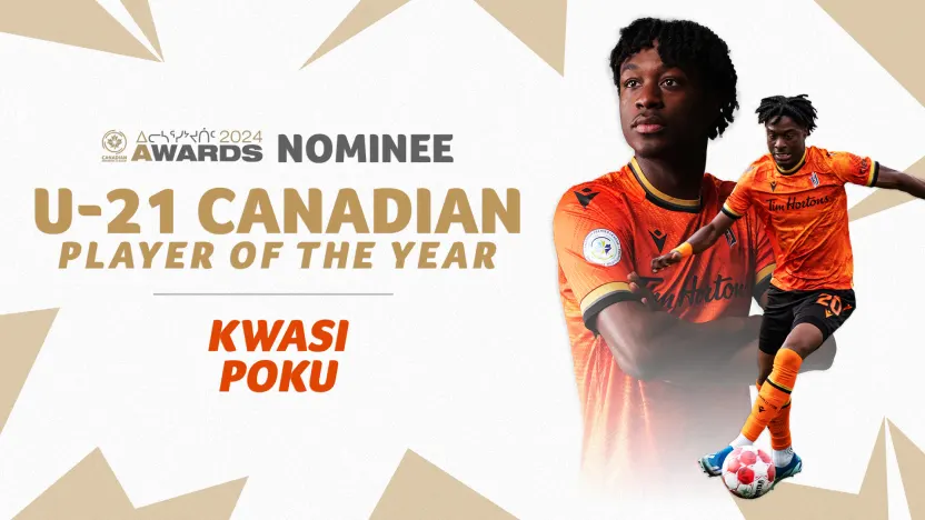KWASI POKU NOMINATED FOR BEST CANADIAN UNDER-21 PLAYER