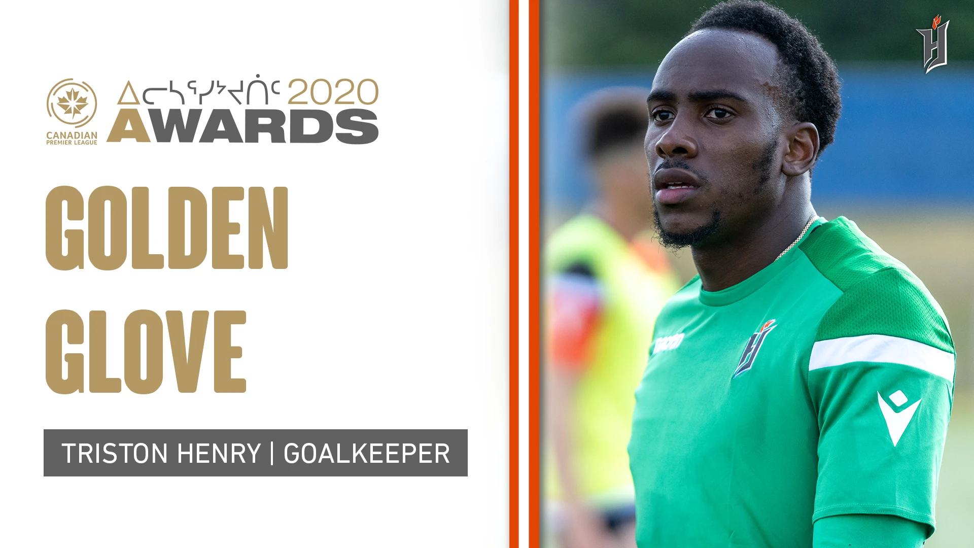 Forge FC goalkeeper Triston Henry takes home Golden Glove honour