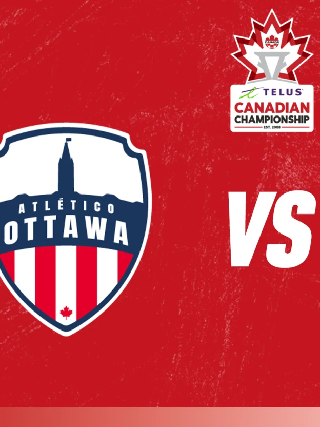 PREVIEW: Atlético Ottawa vs. Valour FC — 2024 TELUS Canadian Championship