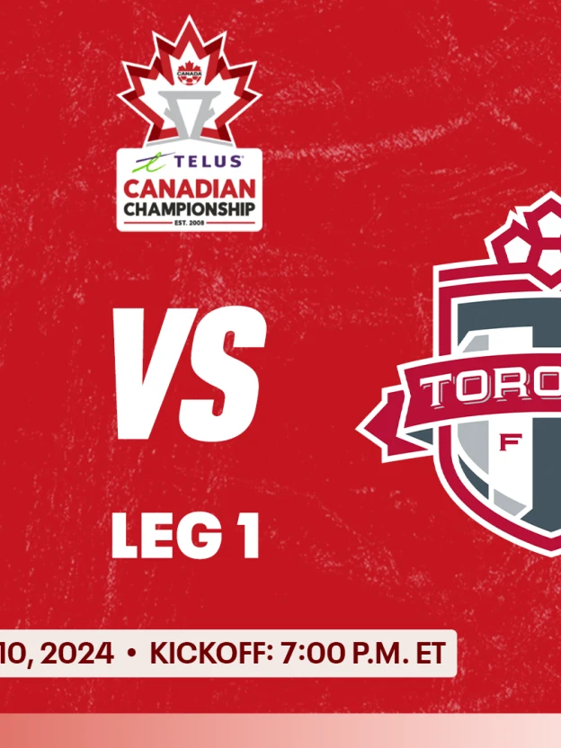 PREVIEW: Forge FC vs. Toronto FC (Leg 1) — 2024 TELUS Canadian Championship