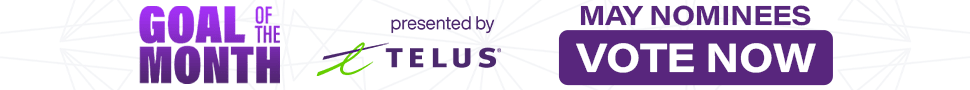 Telus Goal of the Month / Partnership Ads