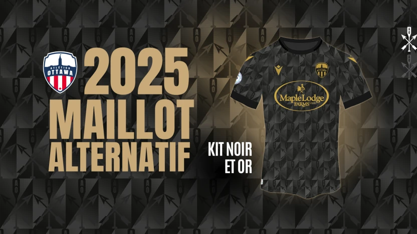 L’Atlético d’Ottawa présente son maillot de rechange pour la saison 2025, le maillot « noir et or ». 