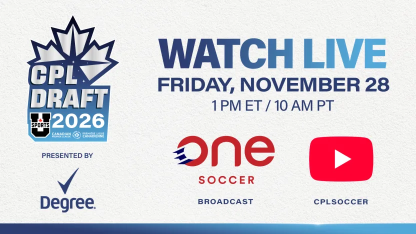 2026 CPL-U SPORTS Draft order confirmed, to air on OneSoccer & YouTube