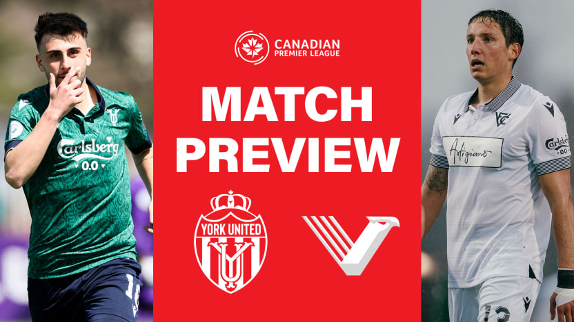 PREVIEW: York United vs. Vancouver FC | CPL Match #29