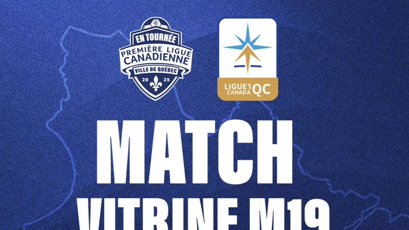 La PLC dévoile la formation pour le match vitrine M19 à Québec
