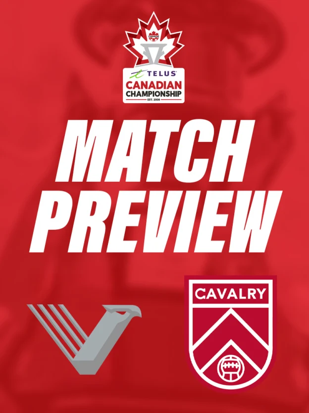 PREVIEW: Vancouver FC vs. Cavalry FC | TELUS Canadian Championship