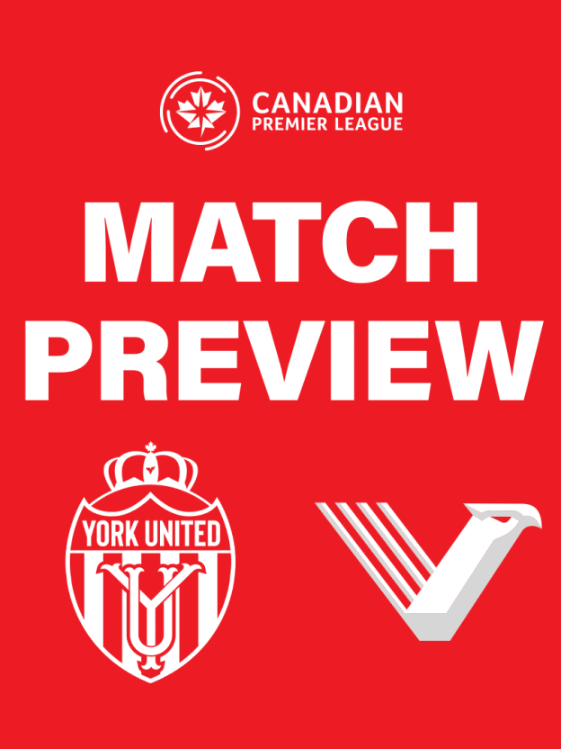 PREVIEW: York United vs. Vancouver FC | CPL Match #29