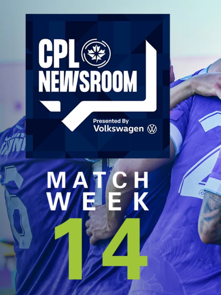 CPL Newsroom pres. by Volkswagen: Matchweek 14