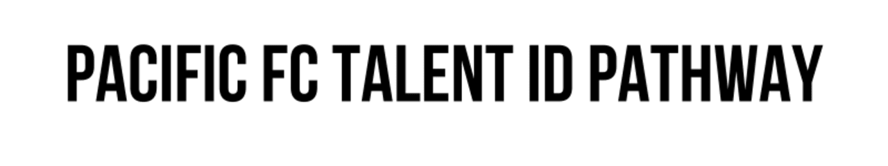 pacific fc talent id pathway