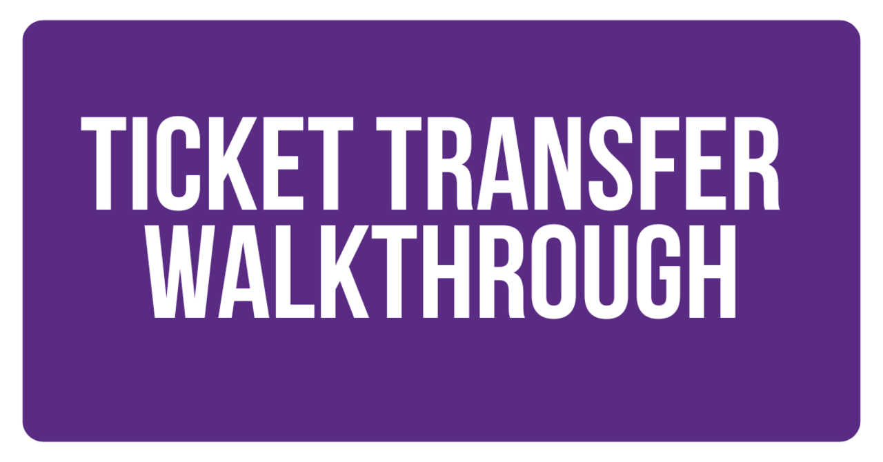 ticket transfer walkthrough
