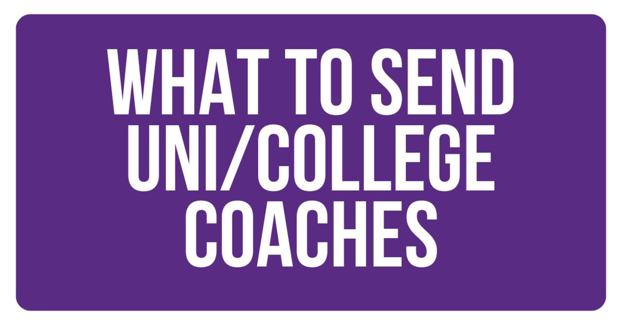 what to send uni coaches