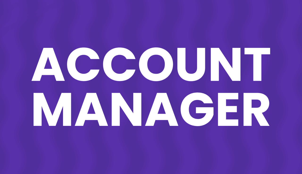 ACCOUNT MANAGER