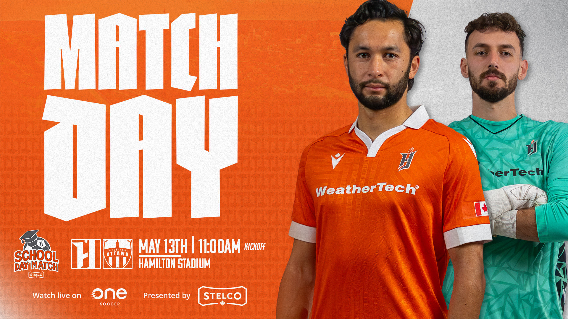 May 13 - 2025 School Day Match Day. 11:00 AM Hamilton Stadium