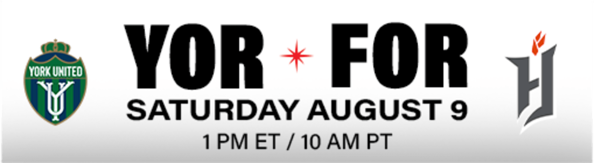 YOR vs FOR Aug 9