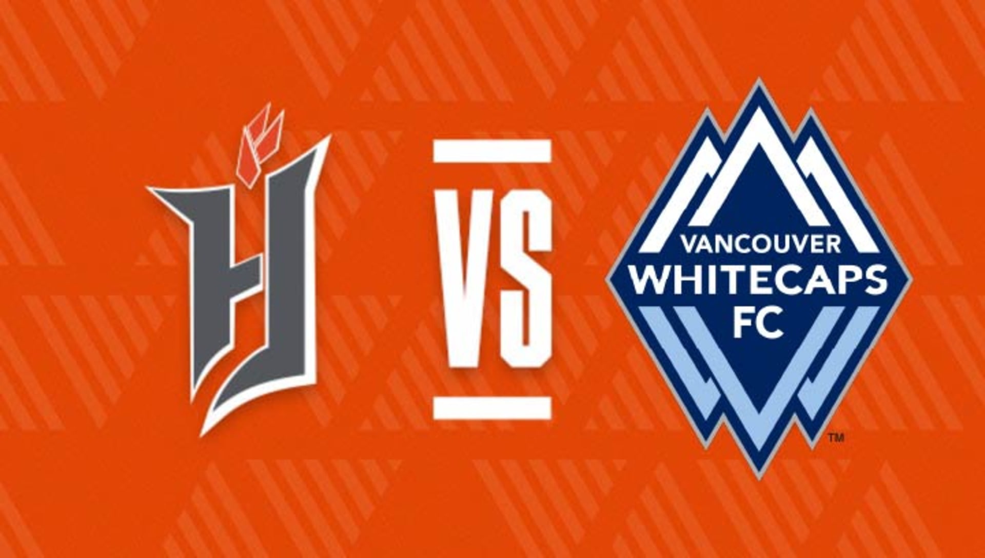 Forge FC VS Vancouver Whitecaps FC