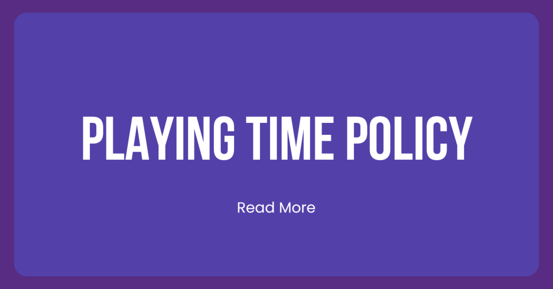 playing time policy
