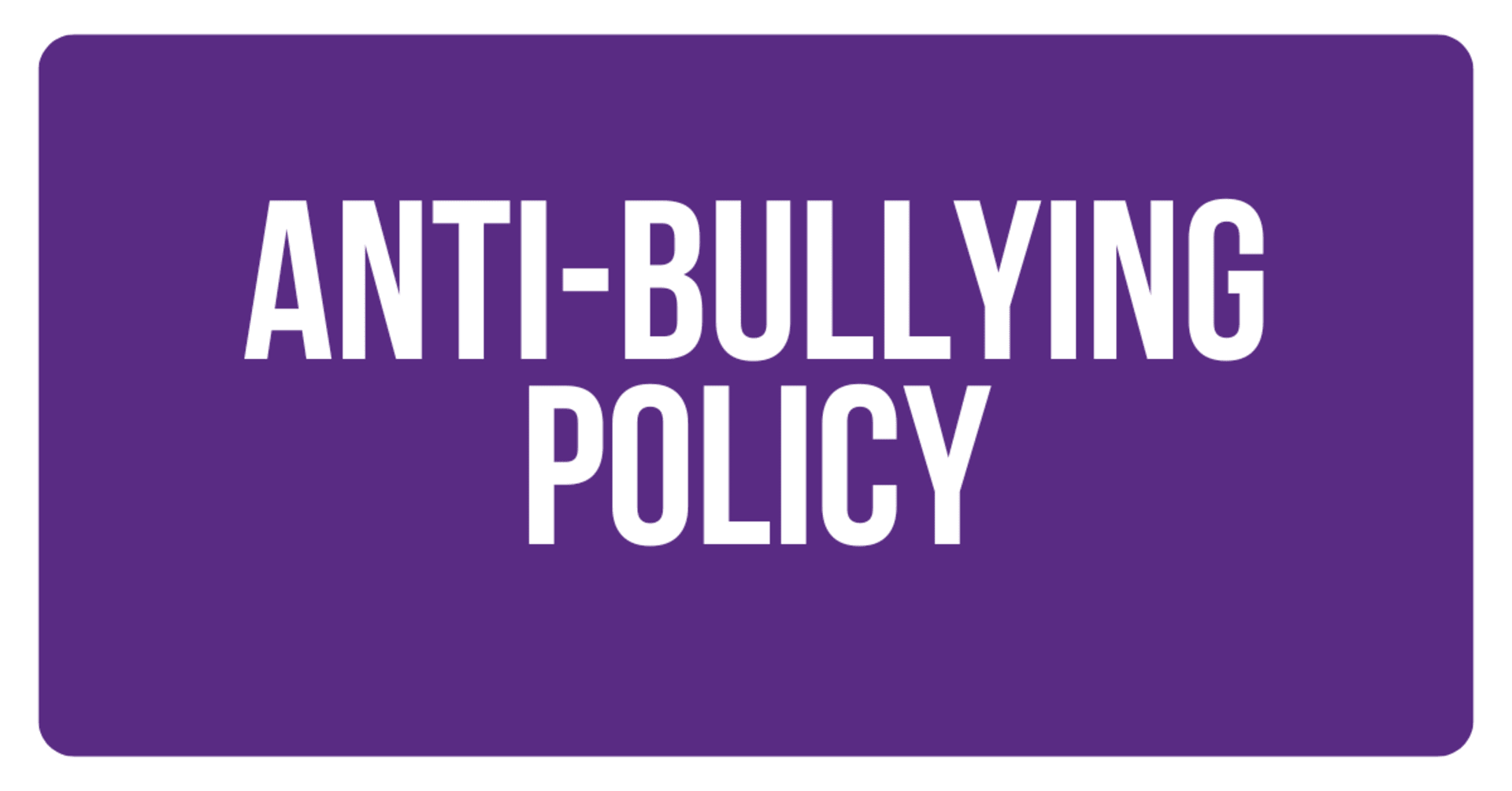 anti bullying policy
