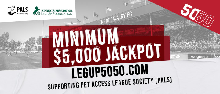 Cavalry FC Leg Up 5050 Raffle