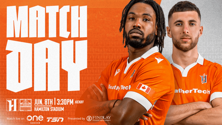 June 8 - Versus HFX Wanderers 3:30 PM Hamilton Stadium