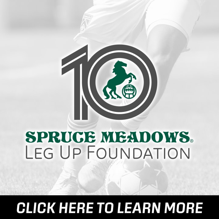 Spruce Meadows Leg Up Foundation